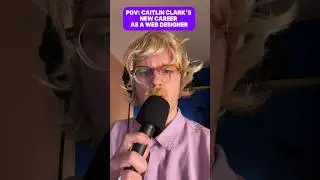 POV: Caitlin Clark’s new job as a web designer