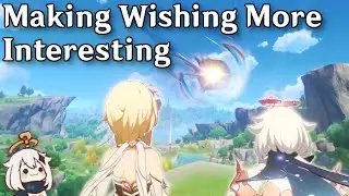 5 Ways Genshin's Wishing Animation Can be Improved
