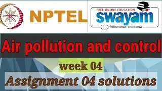 Nptel air pollution and control assignment 04 solutions/week 04 solutions