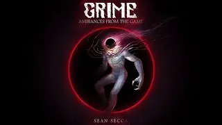 GRIME | Score (Ambiances From the Game)