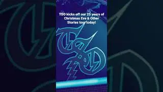 TSO kicks off our 25 years of Christmas Eve & Other Stories tour today
