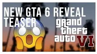 NEW GTA 6 TEASER TRAILER