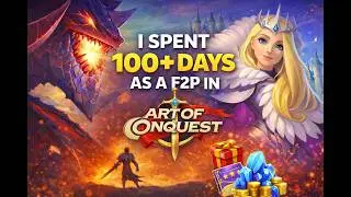 I spent 100+ days in Art of Conquest as a F2P