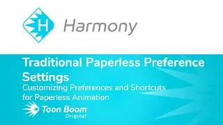 How to Customize Preferences and Shortcuts for Paperless Animation with Harmony