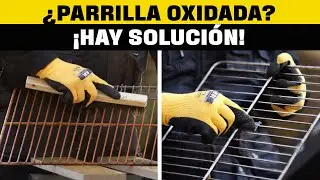 Cómo reparar una parrilla oxidada I Lo Mejor