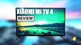 Xiaomi Mi TV 4 - HDR 4k Smart TV - Full Review
