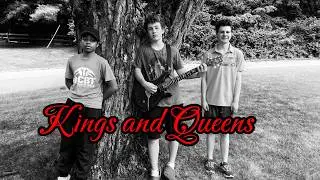 Kings and Queens Official music video