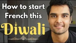 How to start learning French this Diwali
