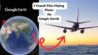 I Found This Flying 🕊️ plane ✈️🛬🛫 On Google Earth 🌎🌍 #googlemap #googleearth #google