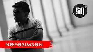 Sabir Qafarli - Nefesimsen | Azeri Music [OFFICIAL]