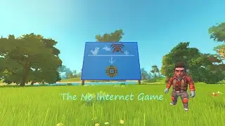 The No Internet Game Review (Scrap Mechanic)