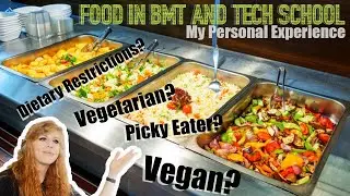 Food in Air Force BMT/Tech School | My Personal Experience - Vegan/Pescatarian/Dietary Restrictions