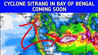 CYCLONE SITRANG IN BAY OF BENGAL COMING SOON |