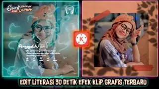 Tutorial 🔥 Cara Buat Literasi 30 detik Efek Criblle Overall Keren  - Kine Master Tutorial