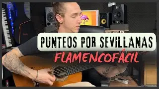 PUNTEOS FÁCILES POR SEVILLANAS CON TABLATURA