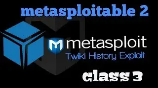 Metasploitable 2 - class 3 | twiki history exploit |