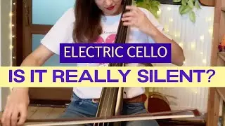 How silent is the Yamaha SVC 50 electric cello?