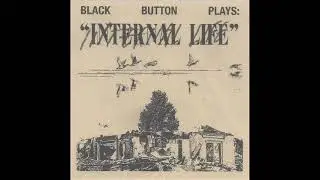 Black Button - Internal Life EP (2024)