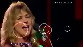 Suzi Quatro   Main Attraction♫
