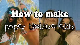 How to make PAPER TEXTURE EDITS on Picsart