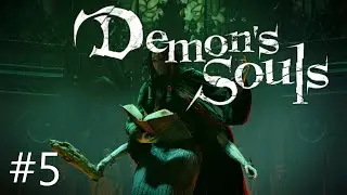 We're so good at Demon's Souls #5