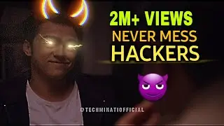 Never mess with #hacker Hacked movie #attitude #statusvideo @techminatiofficial
