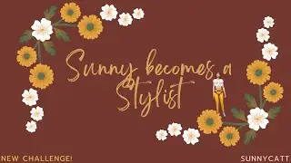 Sunny Becomes a Stylist in The Sims 4 #1