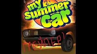 My summer car 2 трейлер (фейк) сайт на мск2 можете найти в коментах там сылка