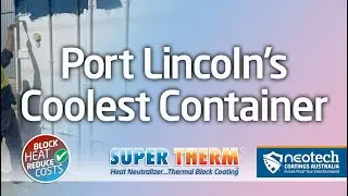Cooling a Container in Port Lincoln with Super Therm