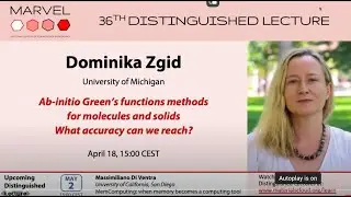 36 MDL- Dominika Zgid: Ab-initio Green’s functions methods for molecules and solids.