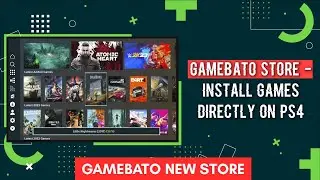 GameBato Store - Install Games Directly On PS4 | New PS4 Store