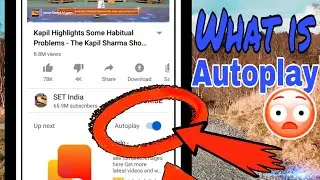 What is Autoplay(YOUTUBE) || Autoplay kya hota hai What is Autoplay(YOUTUBE) || Autoplay What is Aut