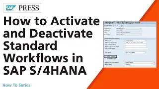 How to Activate and Deactivate Standard Workflows in SAP S/4HANA