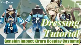 Dressing Tutorial: Genshin Impact Kirara Cosplay Costume