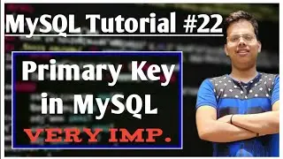 Primary Key in SQL #22 | Key Attribute | Constraints | MySQL | #primary_key #constraints #mysql