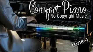 Comfort Piano Tone Minus 1 | No Copyright Music