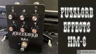 Fuzzlord Effects HM-6 (Demo and Song) - Doom Days Ep. 17