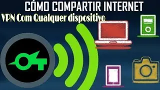 Como Partilhar Internet VPN para Qualquer dispositivo