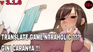 Translate game NTRAHOLIC !!! Gini Caranya - NTRAHOLIC v 3.1.6