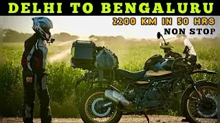 DELHI TO BANGALORE NON STOP | 2200kms in 50hrs 🔥