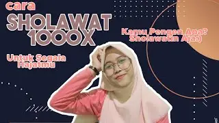CARA SHOLAWAT 1000X | KEJAR IMPIANMU DENGAN SHOLAWAT