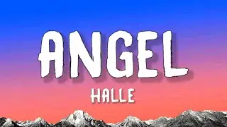 Halle - Angel (Lyrics)