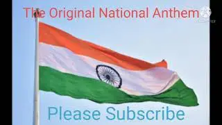 The Original National Anthem of India| Jana gana Mana original recording