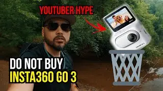 INSTA360 GO 3 - DO NOT BUY THIS YOUTUBE HYPE CAMERA