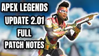 Apex Legends Update 2.01 Full Patch Notes (Apex Legends)