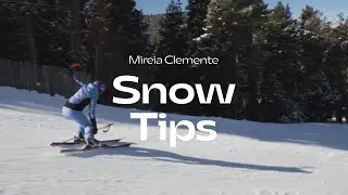Snow tips con Mireia Clemente