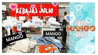 REBAJAS MANGO JULIO 2023