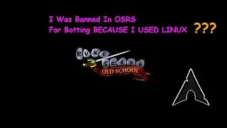 BANNED - OSRS - I was banned for 