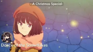 Kuukiko | Dance of the Snowflakes - A Christmas Special