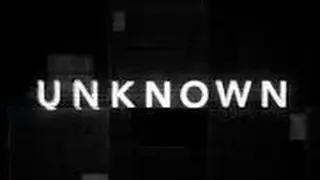 UNKNOWN OFFICIAL TRAILER